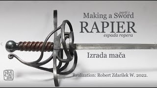 Making a Sword Rapier  parti 1 [upl. by Ynohtnaleahcim104]