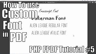 How to use custom font in PDF  PHP FPDF Tutorial 5 [upl. by Camroc84]