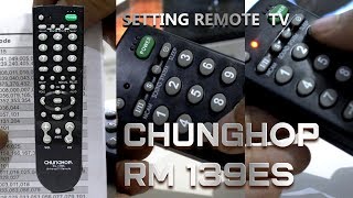 Setting Remote TV Chunghop RM 139ES FIrst Time setup [upl. by Ynot]