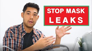 How to STOP CPAP Mask Leaking  Get a Better CPAP Mask Seal [upl. by Nauqram]