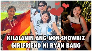 KILALANIN ANG NON SHOWBIZ GIRLFRIEND NI RYAN BANG NA ISINAMA NYA SA HONGKONG [upl. by Htnnek]