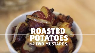 Mustard Roasted Potatoes amp Onions with Two Mustards [upl. by Lunt]