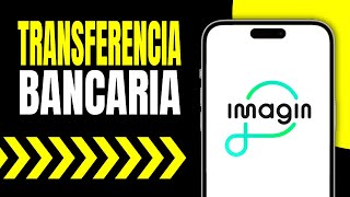 Como Hacer una Transferencia Bancaria ImaginBank Paso a Paso [upl. by Sholom]