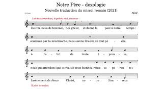 Notre Père  Embolisme et Doxologie Missel romain 2021 [upl. by Erreit]