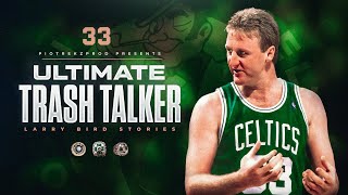 Larry Bird STORIES that prove hes the BEST TRASH TALKER [upl. by Gabey]