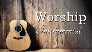 Top Worship Songs of ALL TIME  Instrumental Worship Guitar [upl. by Maidy]