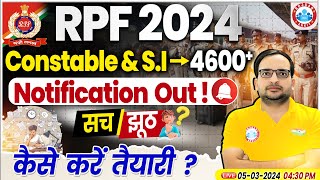 RPF 2024 Notification Out  RPF Constable amp SI 4660 Post Real Or Fake Full Info By Ankit Bhati Sir [upl. by Amadas]