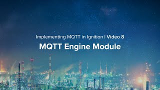 MQTT Engine Module [upl. by Harlen]