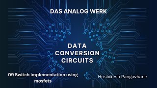 09 Switch implementation using mosfets [upl. by Korney454]