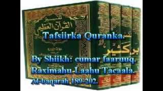 Tafsiirka Quranka by Sheikh Cumar Faaruuq Albaqarah 189202 [upl. by Audris]