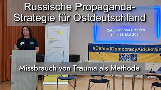 Strategien russischer Propaganda in Ostdeutschland  Missbrauch von Traumata als Methode [upl. by Nester]