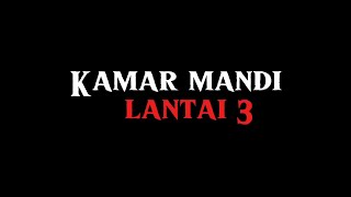 KAMAR MANDI LANTAI 3 [upl. by Nirat768]