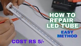 How to repair LED tube light  Easy method [upl. by Colby227]