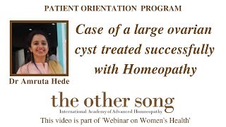 Case of a large ovarian cyst treated successfully with homeopathy [upl. by Joseito629]