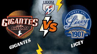 Tigres del Licey Vs Gigantes Gigantes del Cibao [upl. by Umberto848]