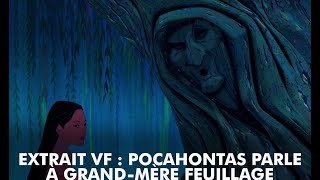 Pocahontas  Extrait  Pocahontas parle à grandmère Feuillage  Disney BE [upl. by Gaddi]