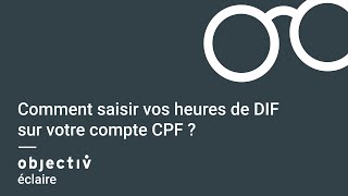 Comment saisir vos heures de DIF [upl. by Akienahs]