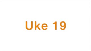 Uke til uke  Uke 19 [upl. by Nylra]