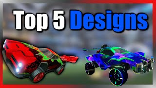 Top 5 Rocket League Car Designs part 2 [upl. by Haisi899]