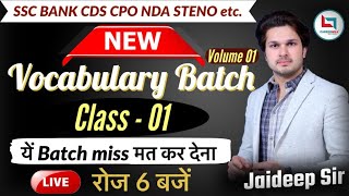 Complete Vocab Batch Class 01  2024 में मेहनत Double🔥Jaideep sir [upl. by Neitsirhc]