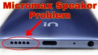 Micromax in 1B speaker problem Hai to Kaise theek Kare माइक्रोमैक्स in note 1 स्पीकर प्रॉब्लम [upl. by Goldberg]