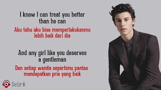 Treat You Better  Shawn Mendes Lirik Lagu Terjemahan [upl. by Suertemed]