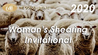 Women’s Shearing Invitation Event  2020 Golden Shears 60th Anniversary [upl. by Acsirp]