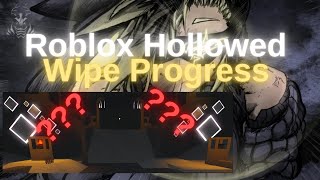 Hollowed  Wipe Progress  I Wiped [upl. by Connor]