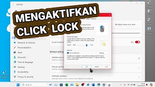 Tutorial Mengaktifkan Click Lock Mouse di Laptop Windows 11 [upl. by Vernice]