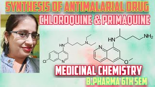 Synthesis of Antimalarial drugs Chloroquine amp Primaquine Medicinal chemistry 6th sem punamagrawal [upl. by Deadman]