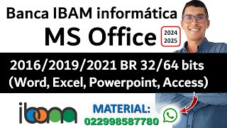 MS Office 201620192021 BR 3264 bits Word Excel Powerpoint Access Informática IBAM 2024 2025 [upl. by Mali]