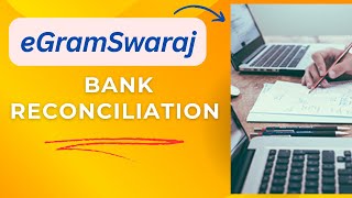 eGramSwaraj Bank Reconciliation [upl. by Adlig]