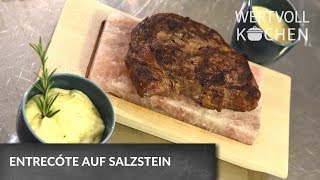 Entrecóte auf Salzstein  WERTVOLL KOCHEN [upl. by Mudenihc440]