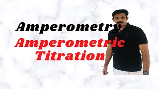 AmperometryAmperometric TitrationAJT Chemistry [upl. by Chabot]