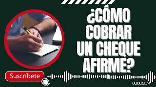 Requisitos para Cobrar Cheque en Afirme ¿Dónde puedo cobrar [upl. by Eiuqnom]