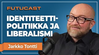 Jarkko Tontti  Identiteettipolitiikka ja liberalismi 357 [upl. by Irmo649]