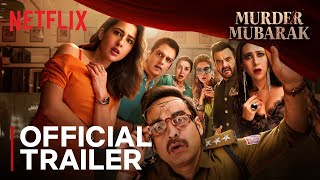 Murder Mubarak  Official Trailer  Pankaj Tripathi Sara Ali Khan Karisma Kapoor Vijay Varma [upl. by Yrrac]