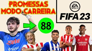 MELHORES PROMESSAS para o MODO CARREIRA  FIFA 23  Por Posição [upl. by Suckram]