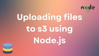 How to upload files to S3 using Node [upl. by Mistrot]