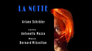 La Notte  Ariane Schréder Antonella Mazza  Bernard Mikaelian [upl. by Essex]