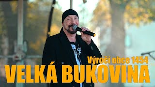 Velká Bukovina – Výročí obce 1454 [upl. by Kcirret]