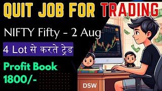 Nifty Trading update 2 august Option Buyers Price Action Nifty day trading Option Buyers Strate [upl. by Ardnuyek]