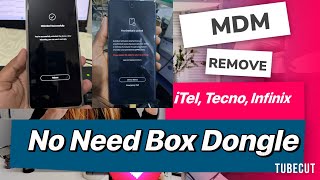 itel Tecno Infinix MDM Remove without any box dongle full tutorial [upl. by Tik]