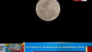 BP Supermoon inabangan ng maraming Pinoy [upl. by Aikem355]