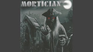 Mortician [upl. by Alemac]