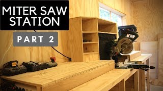 The Ultimate Miter Saw Station  Part 2 [upl. by Bainter]