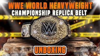 WWE World Heavyweight Championship Replica Belt Unboxing [upl. by Rufford228]