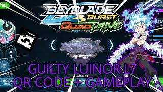 HUGE UPDATE Guilty Lúinor L7 QR Code  Gameplay  Beyblade Burst App [upl. by Hayouqes]