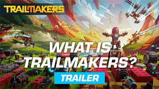 What is Trailmakers [upl. by Chic513]