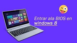 Como entrar ala BIOS Windows 8  Accessing the UEFI BIOS Setup [upl. by Odama755]